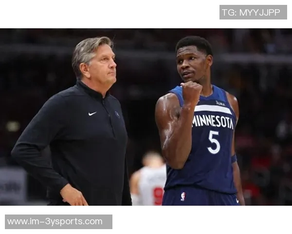 爱德华兹透露芬奇对球队胜利表现不满中场休息和赛后均进行了训话